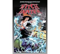 Witch Hunter Volume Three Inside The Scarlet Circle