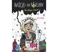 Witch in the kitchen. The magic school