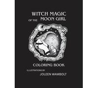 Witch Magic of the Moon Girl: And Feline Friends