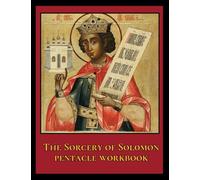 Witch Notebooks Volume 2: The Sorcery of Solomon Pentacle Workbook