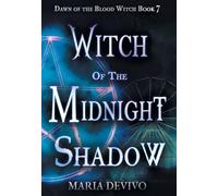 Witch of the Midnight Shadow: 7
