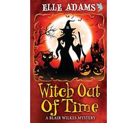 Witch out of Time: 7