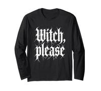 Witch, Please - Stregoneria Divertente per Ragazze, Halloween, da Donna Maglia a Manica