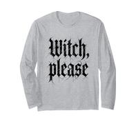 Witch, Please - Stregoneria Divertente per Ragazze, Halloween, da Donna Maglia a Manica
