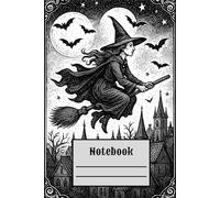 Witch’s Flight: Gothic Halloween Journal for Magical Minds: 6x9 Inches | 100 Pages (50 Sheets Printed on Both Sides) | Wide Ruled for Teens, Adults & Seniors