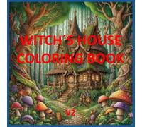 WITCH‘S HOUSE COLORING BOOK V2