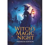 Witch’s Magic Night Coloring Book (Premium Edition)