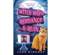 Jane Hinchey Witch Way to Romance & Ruin (Tascabile) Witch Way