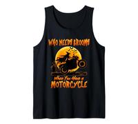 Witch Who Needs Brooms When You Have A Motorcycle Halloween Canotta