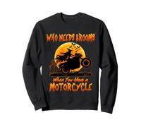 Witch Who Needs Brooms When You Have A Motorcycle Halloween Felpa