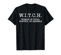Witch Woman in Total Control of Herself Maglietta