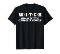 Witch Woman in Total Control of Herself Maglietta