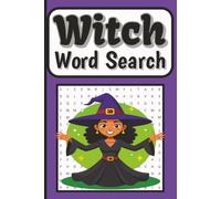 Witch Word Search Book: 55 Spine-Chilling Puzzles Filled with Witches, Halloween Curses, Creepy Broomsticks, and Haunted Witch Adventures, 6 x 9 ... gift, leisure, classroom, easy to read print