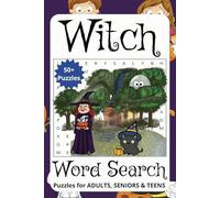 Witch Word Search Puzzle Book: Join Thrilling Witch Quests Packed with Exciting Challenges | 6x9 Inches, 110 Pages | Over 50 Puzzles Bursting with ... Gift for Vacations, Holidays and Free Times
