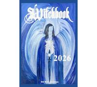 Witchbook 2026 Annual Overview with Witch Festivals, Moon Phases, Eclipses and Zodiac Signs - Witch Calendar ~ Astrology ~ Moon Calendar
