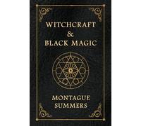 Montague Summers Witchcraft and Black Magic (Tascabile)