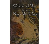 Witchcraft and Magic in the Nordic Middle Ages