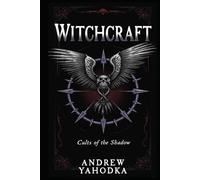 Witchcraft: Cults of the Shadow