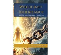 Witchcraft Inheritance: Breaking the Generational Coven Codes