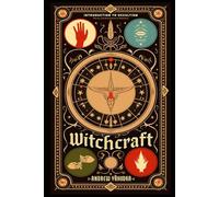Witchcraft: Introduction to Occultism