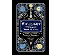 Witchcraft: Wicca and Witchcraft