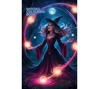 WITCHES A MAGICAL COLOURING BOOK FOR KIDS - 72 PAGES OF FUN! 5 X 8 INCH.