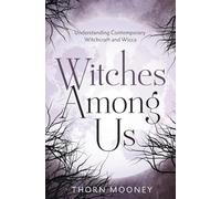 Thorn Mooney Witches Among Us (Tascabile)