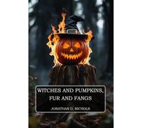 Witches and Pumpkins, Fur and Fangs