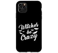 Witches Be Crazy Funny Halloween Costume Fidanzato Uomini Custodia per iPhone 11 Pro Max