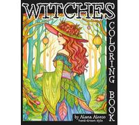 Witches Coloring Book: Hand drawn coloring book, includes 50 witchy coloring pages. An Enchanted journey through the Witchery of condemned Salem witches. Supernatural Coloring Book