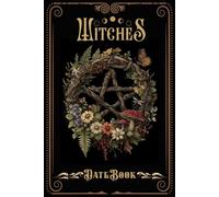 Witches Datebook: 2026 Witchy Planner For Wiccan And Pagan with Moon,Candle,Herbal,Oil,Tea,Zodiac Sign,Sabbats,12 Months Organizer with Daily Weekly ... Makes A Great Gift For Wiccans And Pegans.