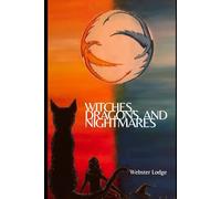Witches, Dragons, and Nightmares