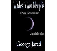 George Jared Witches in West Memphis (Tascabile)