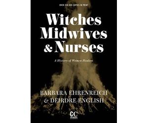 Witches, Midwives, And Nurses (2nd Ed.) (Tascabile)