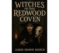 WITCHES OF THE REDWOOD COVEN
