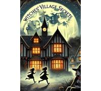 Witches' Village Secrets: Bewitched love