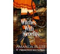 Witches With Benefits: 1