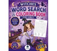 Witches Word Search and Coloring Book for Girls: A Witchy Activity Book with Word Puzzles & Beautiful Coloring Pages for Ages 8-12