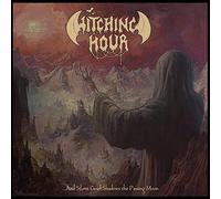 Witching Hour - & Silent Grief Shadows The Passing Moon