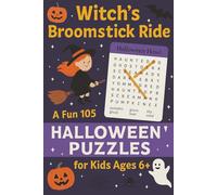 witch's Broomstick Ride: Witch's Broom Stick Ride, fun 105 Halloween Puzzles for kids Ages 6+