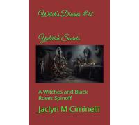 Witch's Diaries #12 Yuletide Secrets: A Witches and Black Roses Spinoff