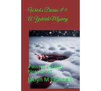 Witch's Diaries # 9 A Yuletide Mystery: A Witches and Black Roses Spinoff