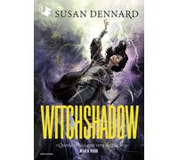 Witchshadow [Hardcover] [Mar 05, 2024] Dennard, Susan and Vezzoli, Alessandro
