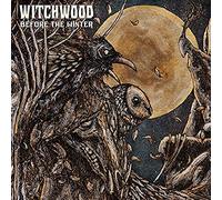 Witchwood - Before The Winter