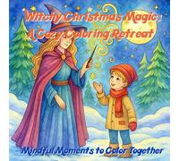 Witchy Christmas Magic: A Cozy Coloring Retreat
