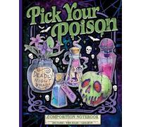 Witchy Composition Notebook Wide Ruled: Pick Your Poison Vintage Halloween Art | Journal for Teens, Students, and Teachers | Spooky Gift Idea for Girls and Goth Aesthetic Lovers