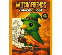 Witchy Friends Coloring Book for Ages 3-7 - Cute Spooky Witch Designs - 110 Single-Sided Pages: 50 Witchy Friends Illustrations on Single-Sided Pages ... Creativity, Fine Motor Skills & Magical Fun