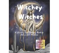 Witchy Shading Coloring Book for Adults: Vol. 1: Mystical, Gothic, and Occult Designs for Charcoal Pencil Shading and Dark Art Creativity