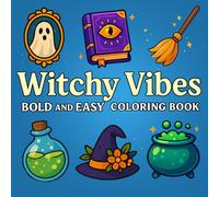 Witchy Vibes: bold and easy coloring book for adults, Teens and seniors with Simple and Relaxing Halloween designs for relaxation