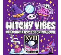 Witchy Vibes Bold and Easy Coloring Book: Magical Vibes and Bold Art for Relaxed Coloring, Witchy Aesthetic and Cozy Magic for All Ages!